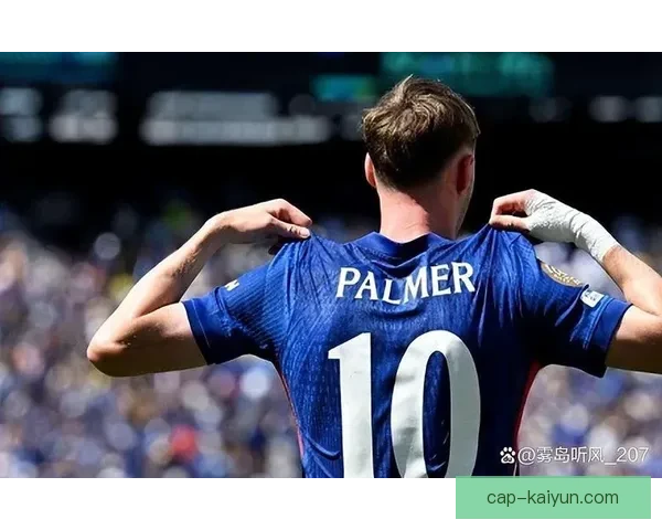 英格兰帕尔默持续保持冷酷射手状态，助球队争取佳绩