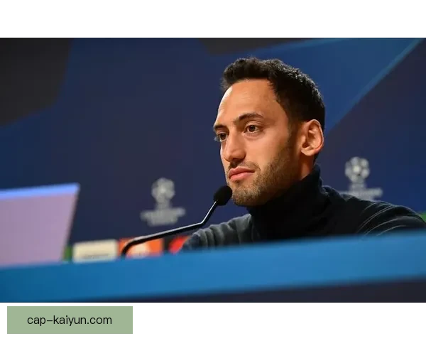 恰尔汗奥卢战术适应能力持续提升，助力球队竞争力增强