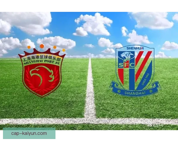 上海海港在超级杯中表现稳定，展现出良好竞技状态。